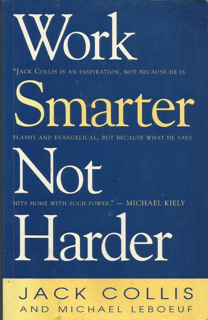 Work Smarter Not Harder by Jack Collis